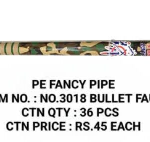 FANCY PIPE 3018 BULLET FAUJI