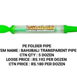 Folder Pipe : Bahubali Transparent Pipe