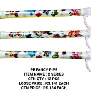 Fancy Pipe : X Series